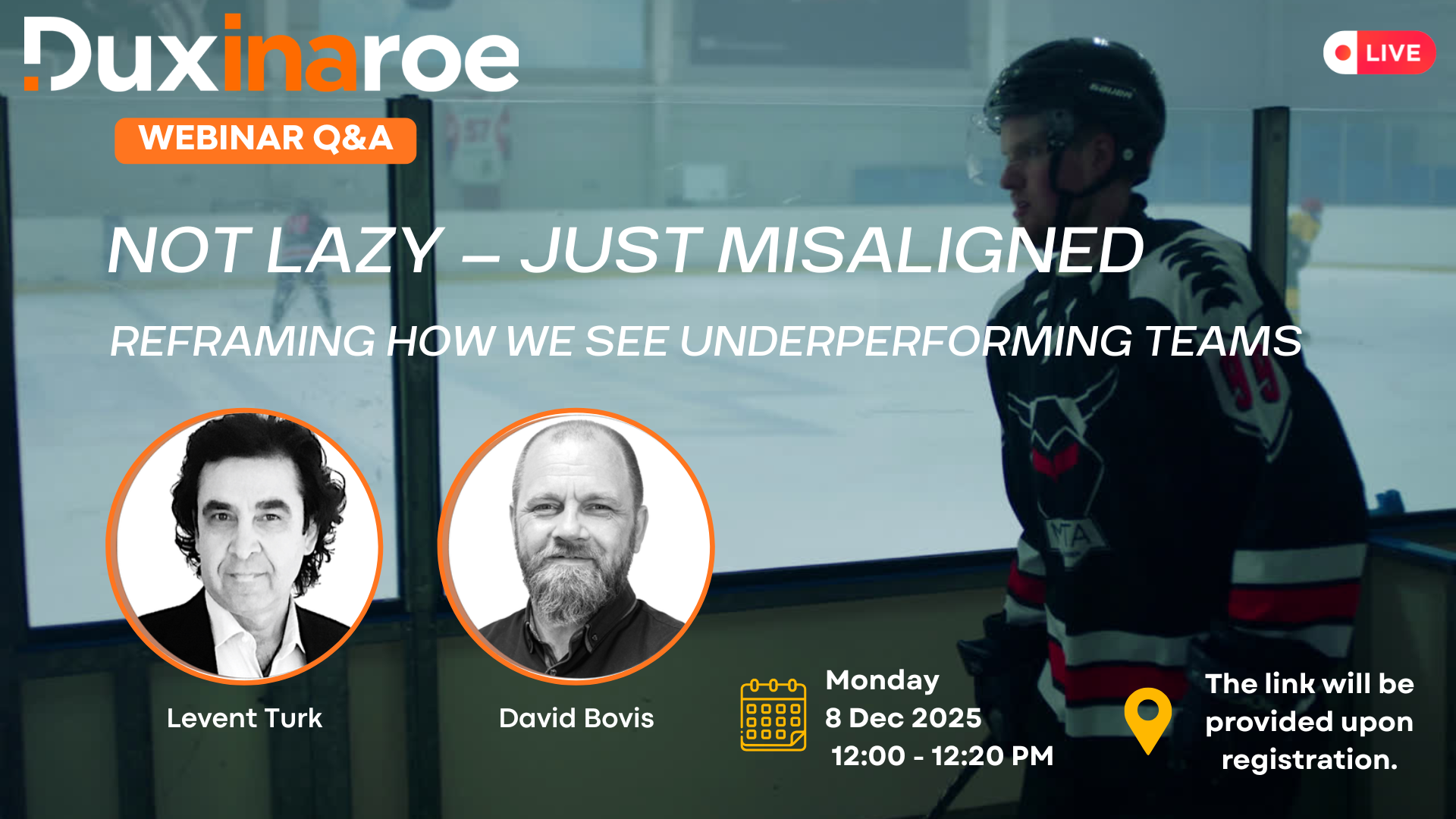 Dux Webinars - No.8 | Not Lazy — Just Misaligned | The Neuroscience Behind Team Motivation